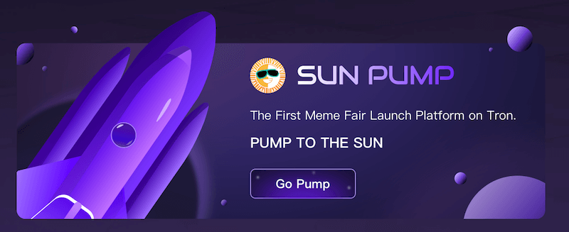 SunPump Meme Fair Launch Platform on Tron